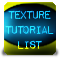http://i641.photobucket.com/albums/uu132/GIMP-Tutorials/Group%20Banners/ICONTextureTutorialsList-1.png