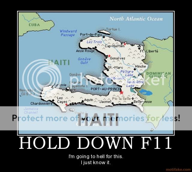 hold-down-f11-yet-another-quake-rocked-haiti-today-the-capit-demotivational-poster-1264447062png.jpg